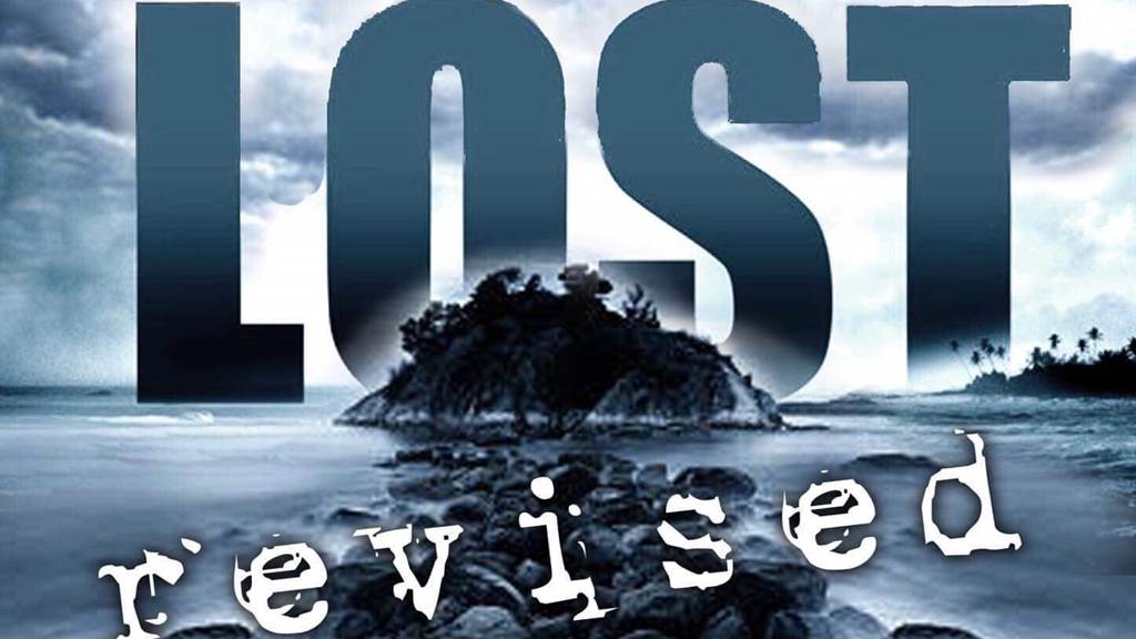 LOST REVISED