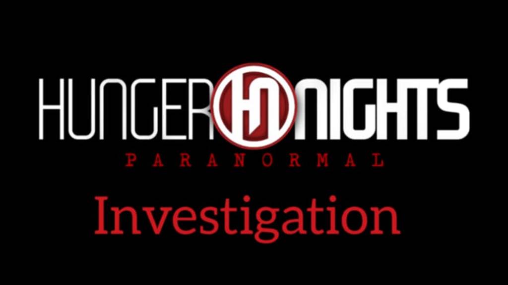 Hunger Nights Investigation